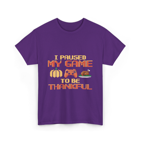 I Paused My Game Thanksgiving Gamer T-Shirt - Purple