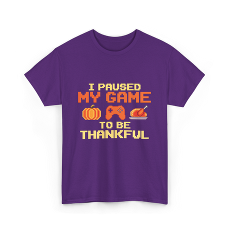 I Paused My Game Video Gamer T-Shirt - Purple