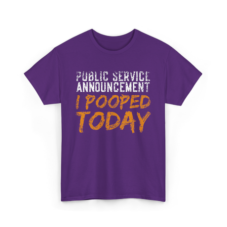 I Pooped Today Announcement Poop T-Shirt - Purple