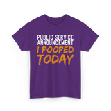 I Pooped Today Poop Sarcasm T-Shirt - Purple