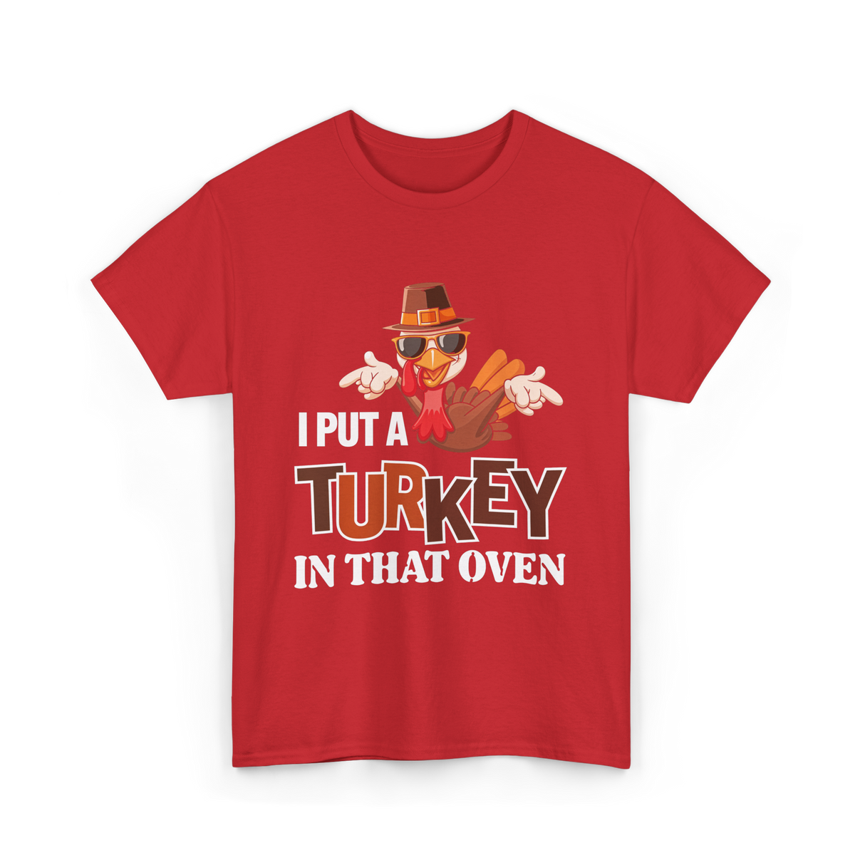 I Put A Turkey Thanksgiving Turkey T-Shirt - Red