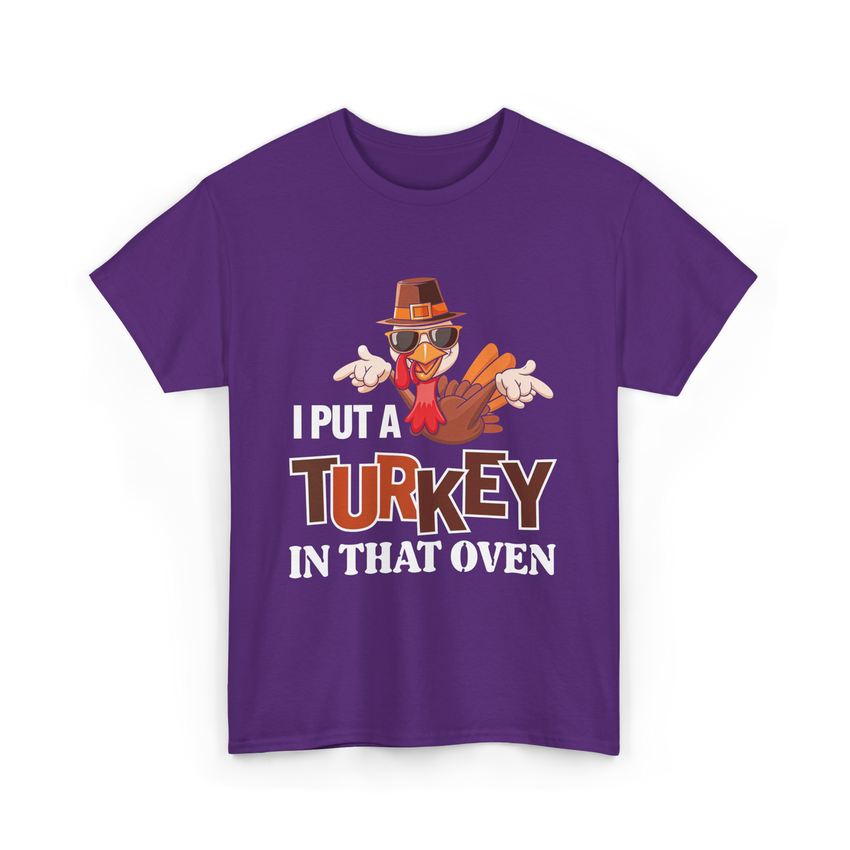 I Put A Turkey Thanksgiving Turkey T-Shirt - Purple