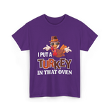 I Put A Turkey Thanksgiving Turkey T-Shirt - Purple