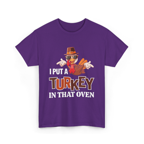 I Put A Turkey Thanksgiving Turkey T-Shirt - Purple