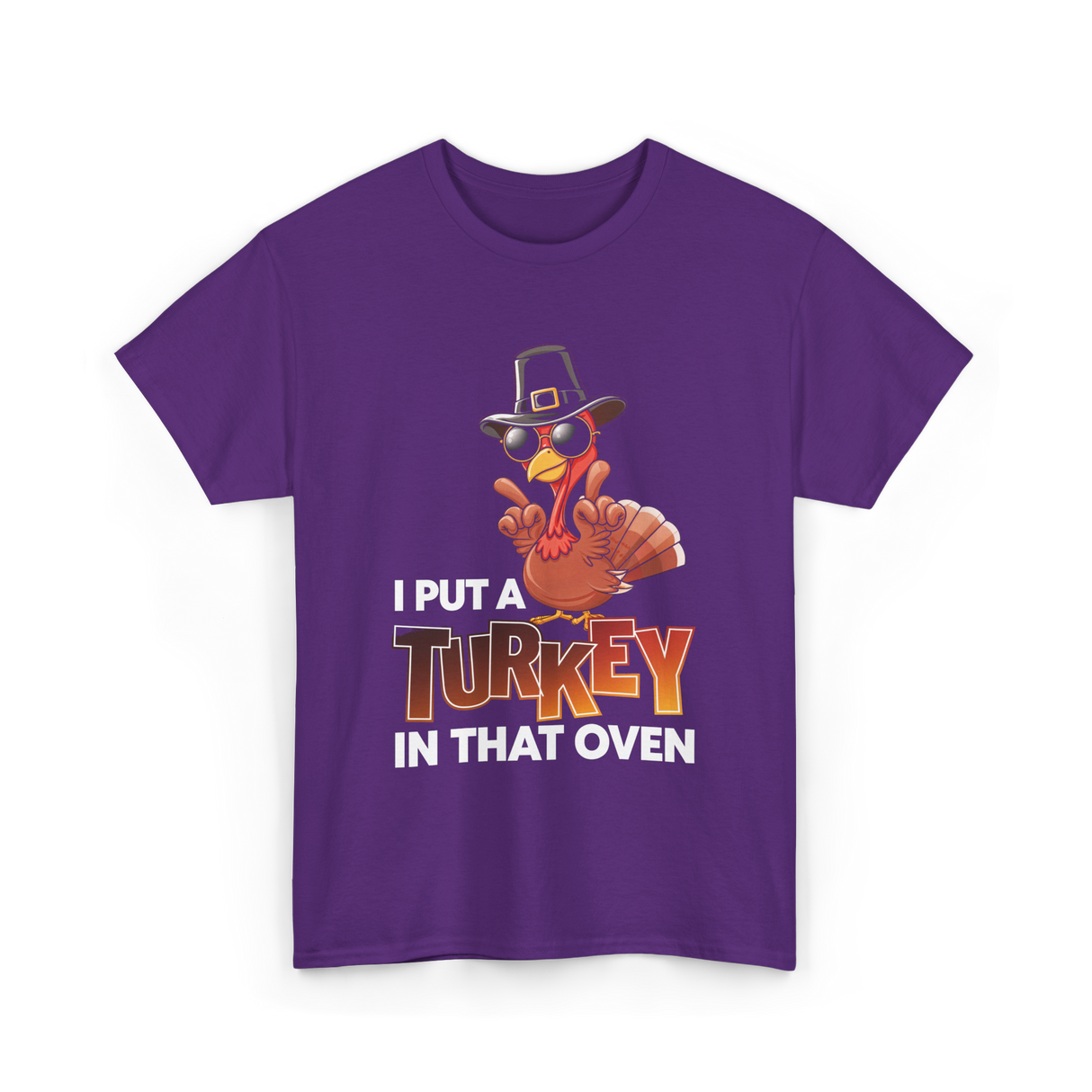 I Put A Turkey Thanksgiving Turkey T-Shirt - Purple