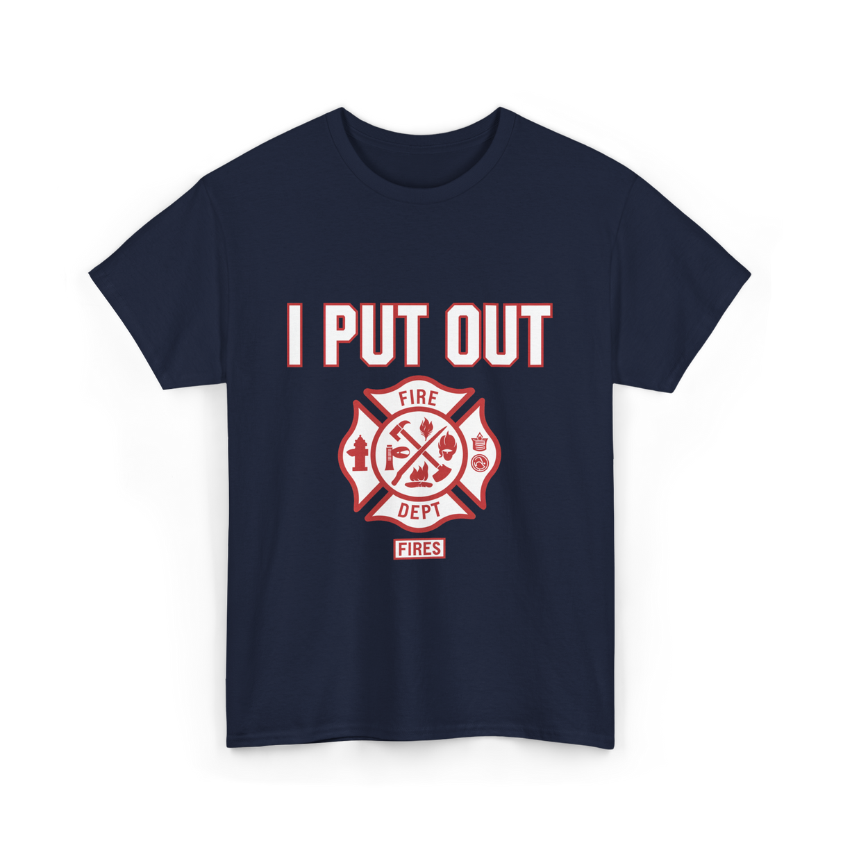 I Put Out Fires Firefighter Rescue T-Shirt - Navy