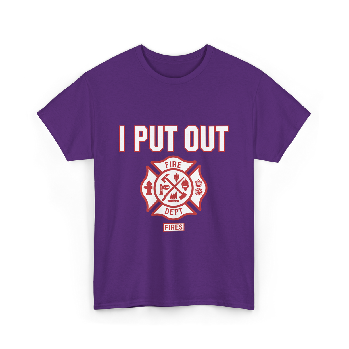 I Put Out Fires Firefighter Rescue T-Shirt - Purple