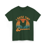 I Raise Tiny Dinosaurs T-Shirt - Forest Green