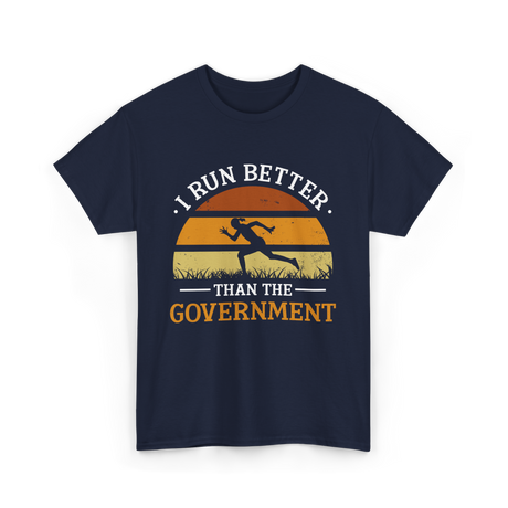 I Run Better Runner Jogger T-Shirt - Navy