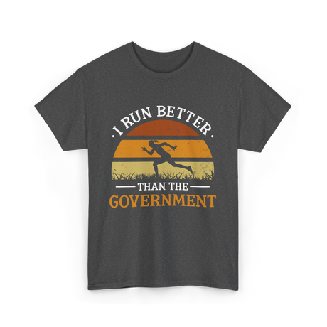 I Run Better Runner Jogger T-Shirt - Dark Heather