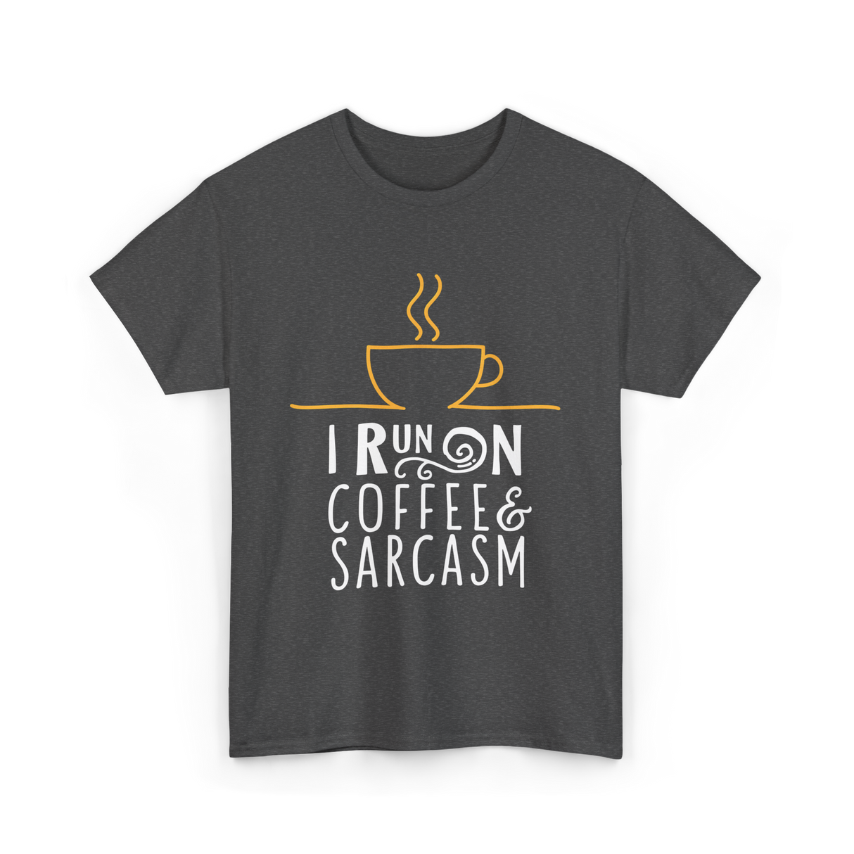 I Run On Coffee Sarcasm T-Shirt - Dark Heather