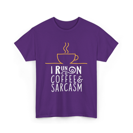 I Run On Coffee Sarcasm T-Shirt - Purple