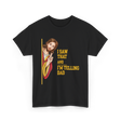 I Saw That I'm Telling Dad Religious T-Shirt - Black