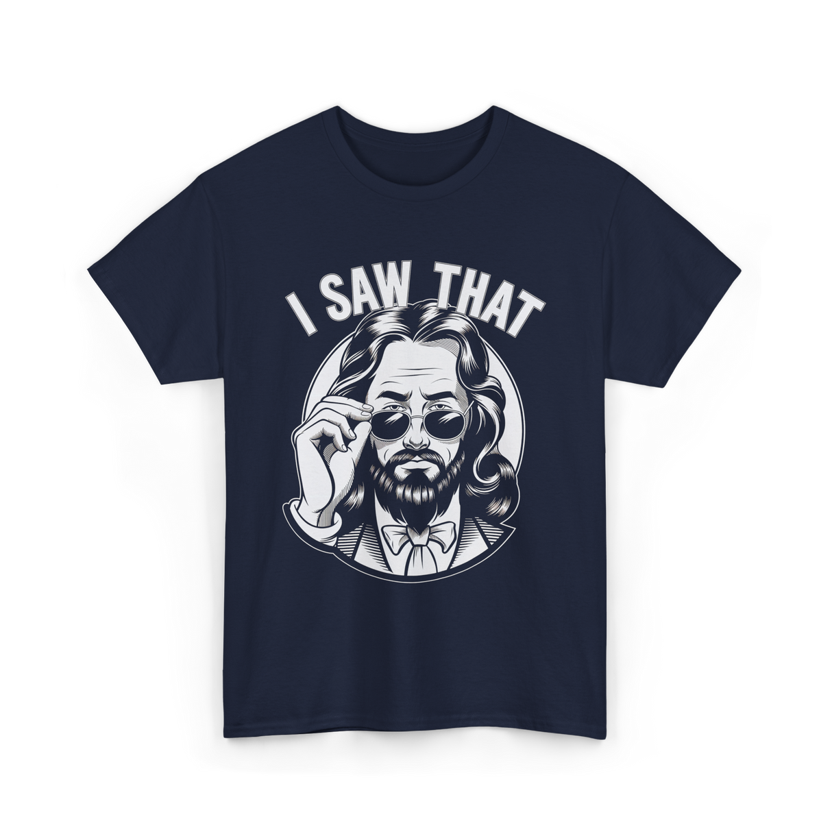 I Saw That Jesus Meme T-Shirt - Navy