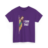 I Saw That Jesus Meme T-Shirt - Purple