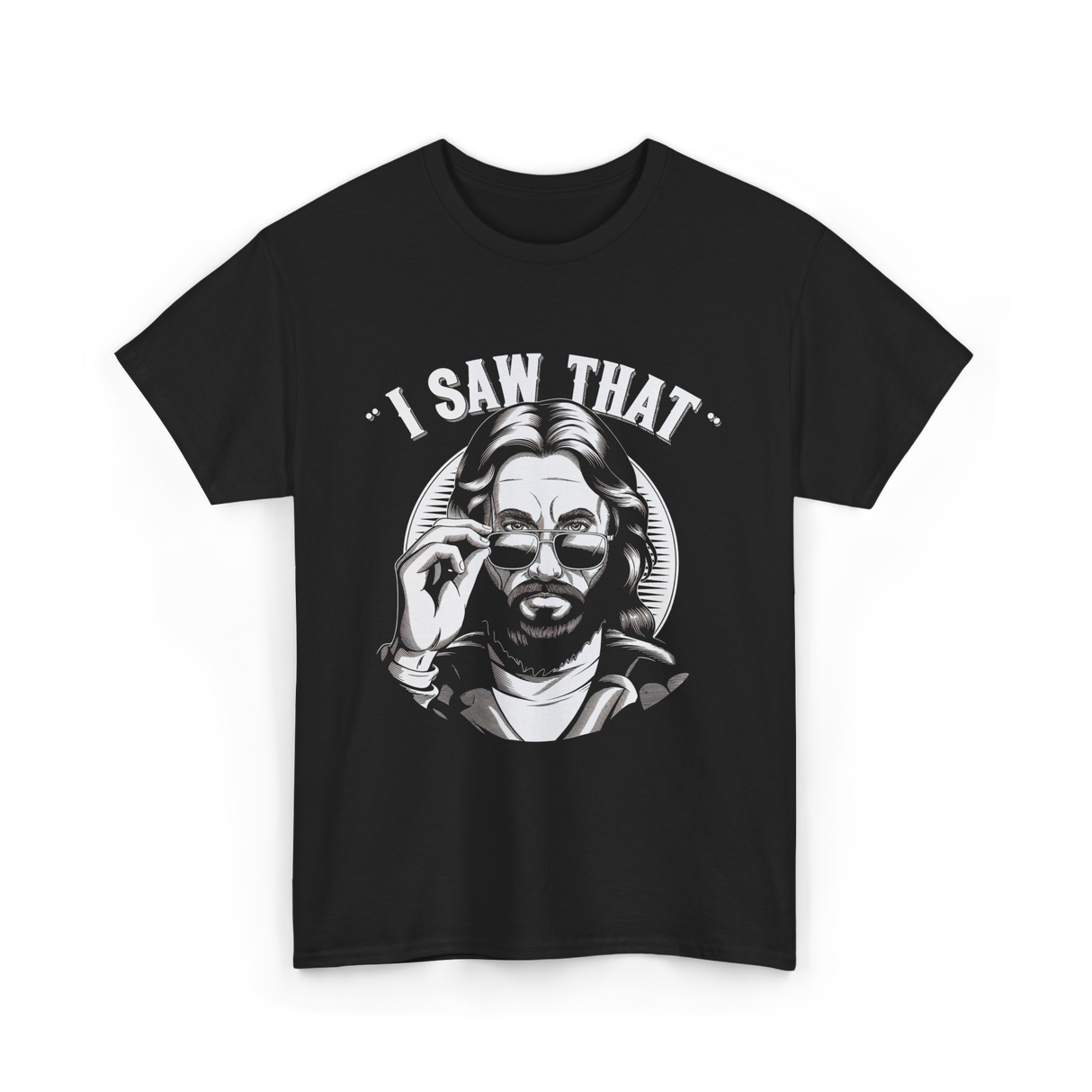 I Saw That Jesus Meme T-Shirt - Black