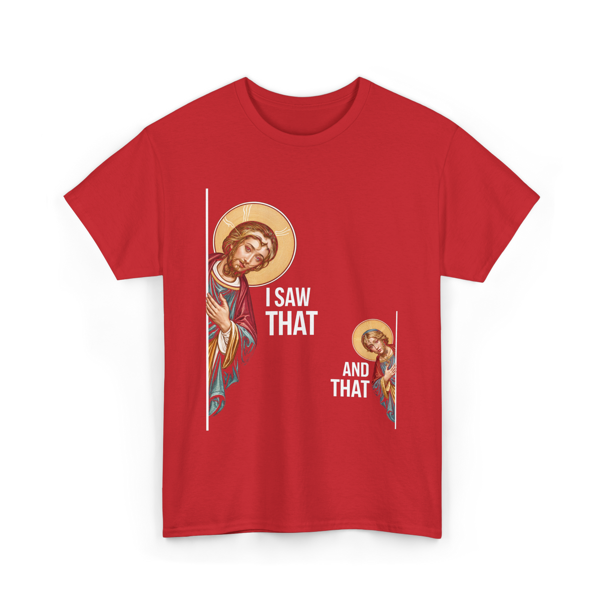 I Saw That Jesus Quote T-Shirt - Red