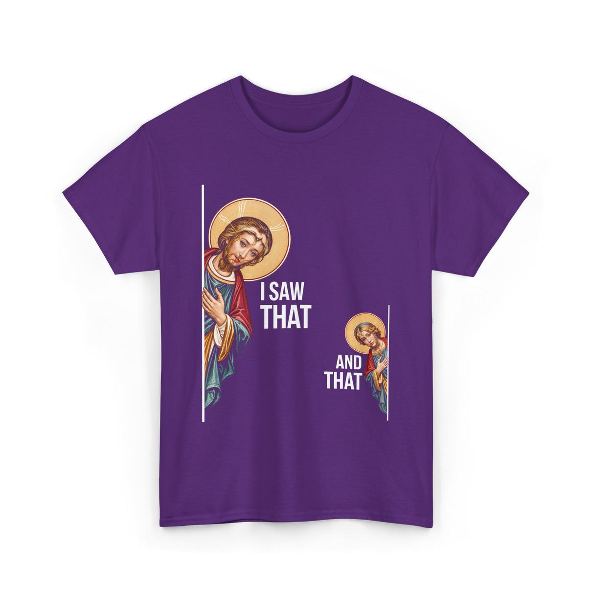 I Saw That Jesus Quote T-Shirt - Purple