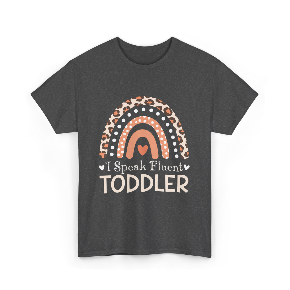 I Speak Fluent Toddler Rainbow T-Shirt - Dark Heather