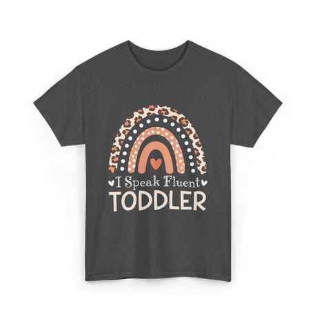 I Speak Fluent Toddler Rainbow T-Shirt - Dark Heather