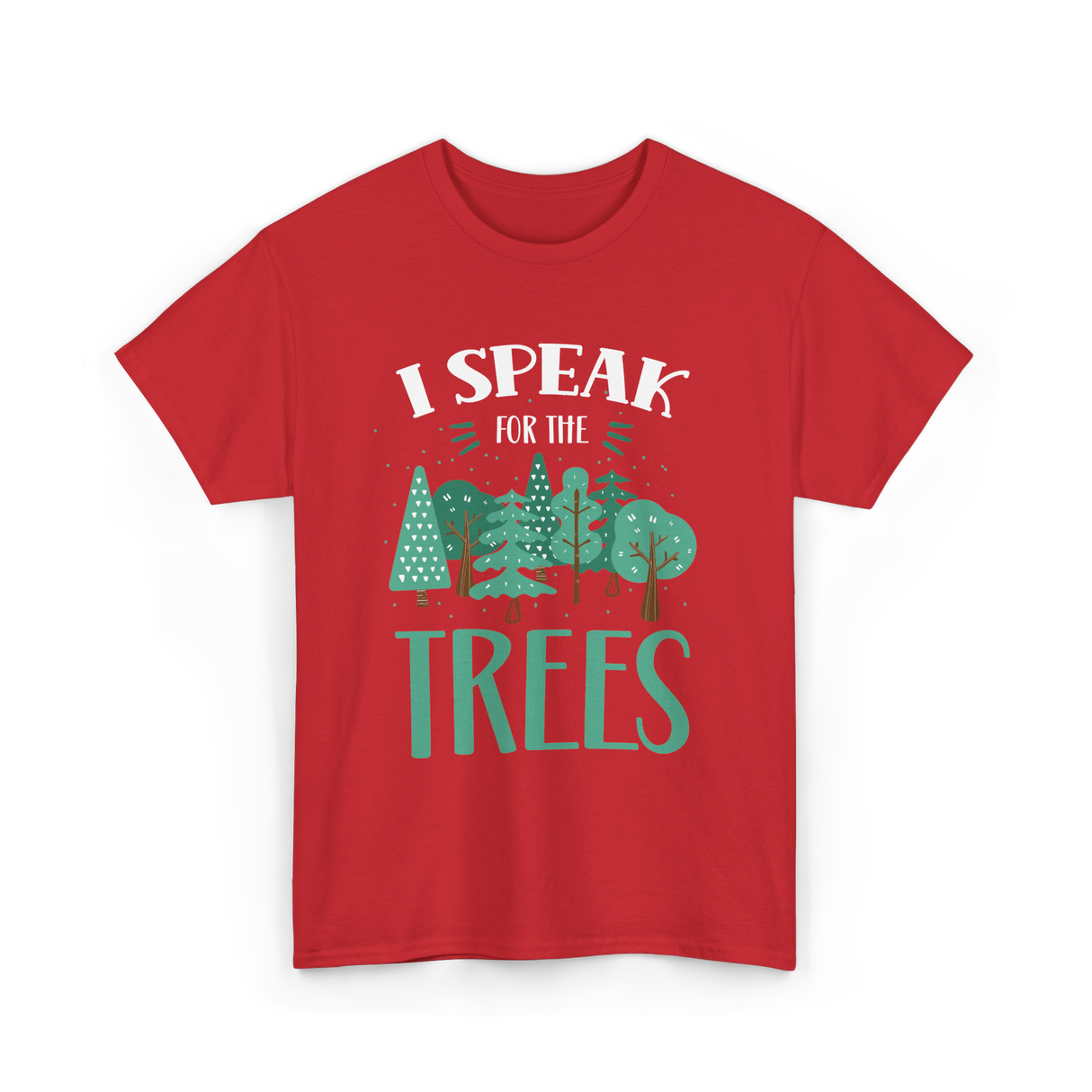 I Speak For The Trees Nature Conservation T-Shirt - Red