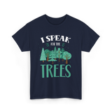 I Speak For The Trees Nature Conservation T-Shirt - Navy