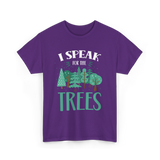 I Speak For The Trees Nature Conservation T-Shirt - Purple