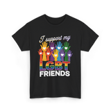 I Support My LGBT Friends LGBTQ T-Shirt - Black