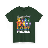 I Support My LGBT Friends LGBTQ T-Shirt - Forest Green