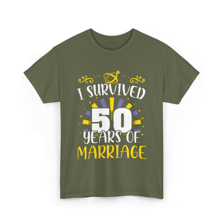 I Survived 50 Years Marriage Anniversary T-Shirt - Military Green