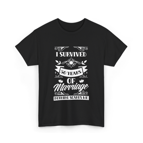 I Survived 50 Years Marriage Anniversary T-Shirt - Black