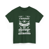 I Survived 50 Years Marriage Anniversary T-Shirt - Forest Green