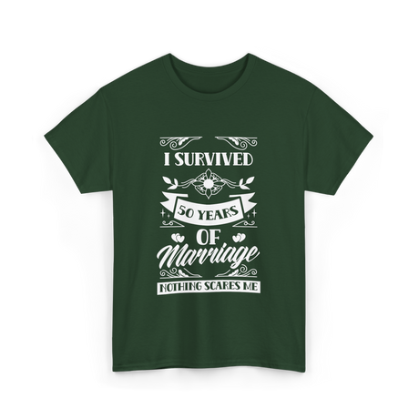 I Survived 50 Years Marriage Anniversary T-Shirt - Forest Green