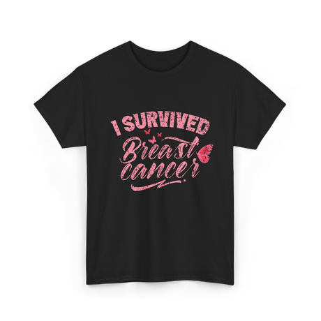 I Survived Breast Cancer Support T-Shirt - Black