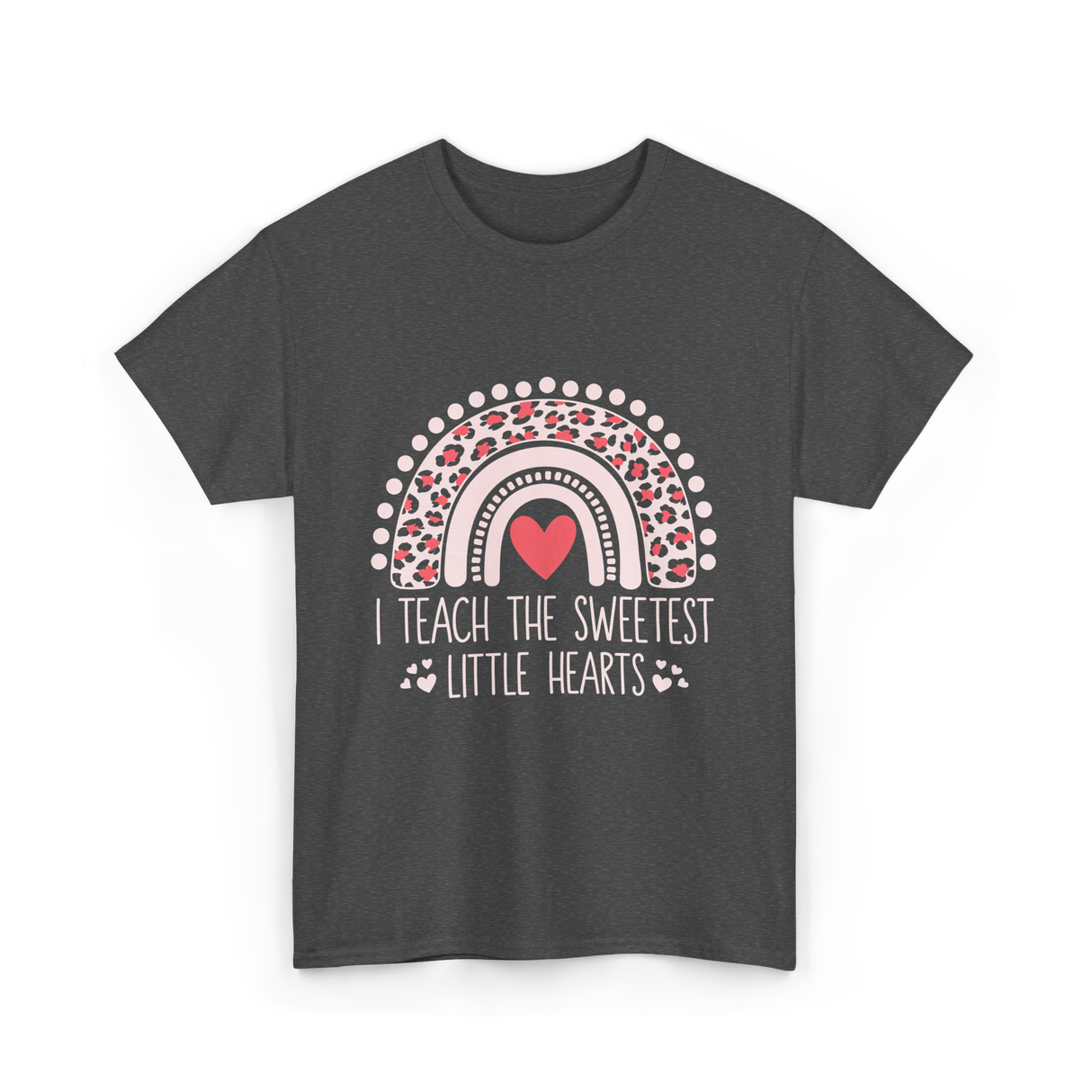 I Teach Little Hearts Teacher T-Shirt - Dark Heather