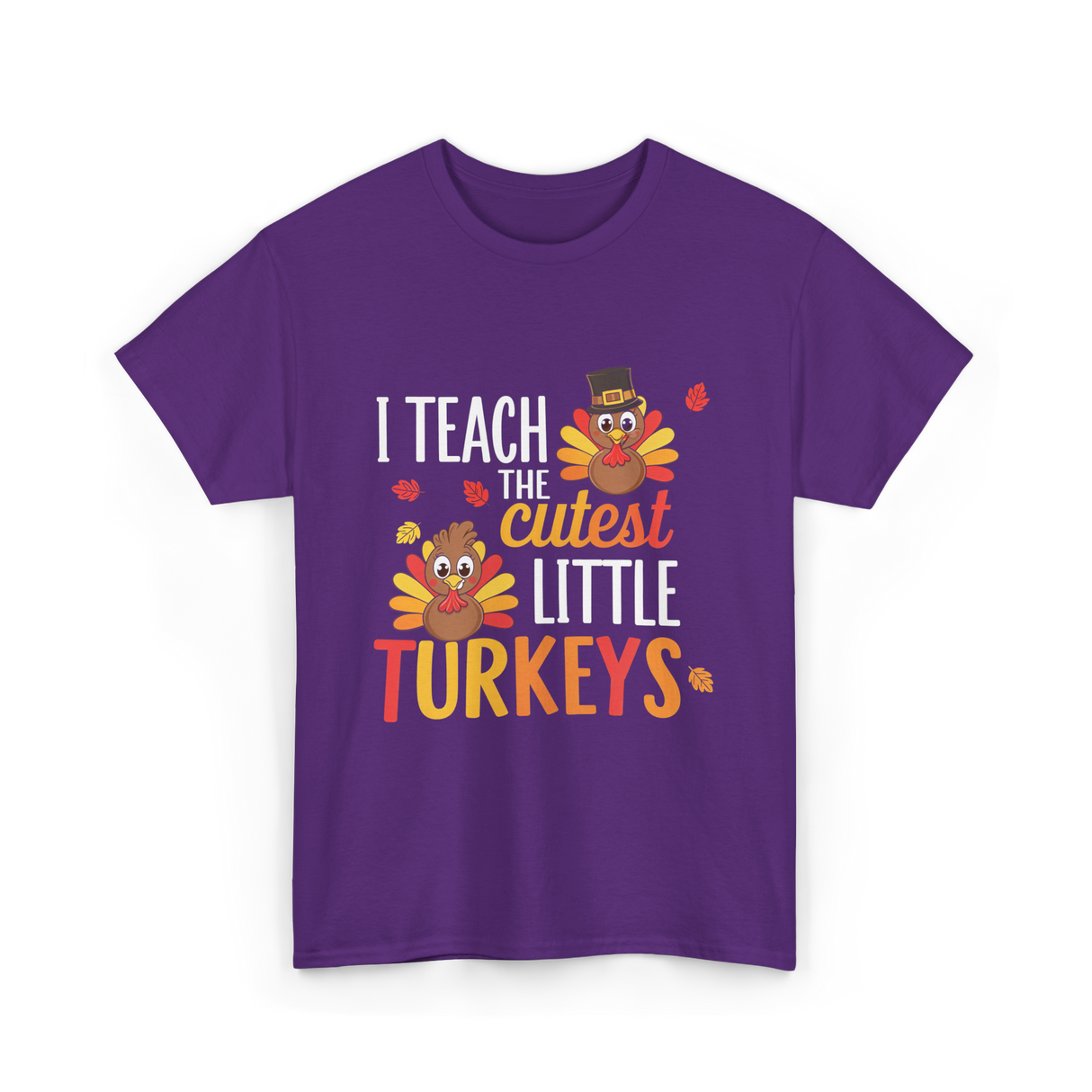 I Teach Little Turkeys Teaching T-Shirt - Purple