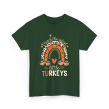 I Teach Little Turkeys Thanksgiving T-Shirt - Forest Green