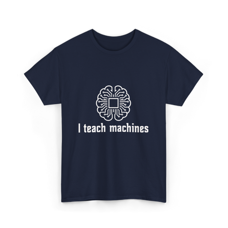 I Teach Machines AI T-Shirt - Navy