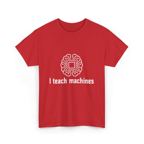 I Teach Machines AI T-Shirt - Red