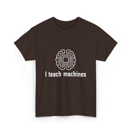 I Teach Machines AI T-Shirt - Dark Chocolate