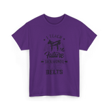 I Teach Taekwondo Martial Arts T-Shirt - Purple