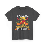 I Teach the Coolest Turkeys Teaching T-Shirt - Dark Heather