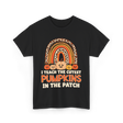 I Teach The Cutest Pumpkins Fall T-Shirt - Black