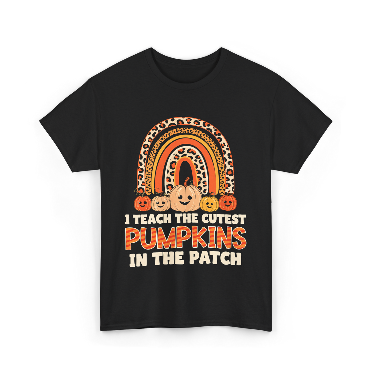 I Teach The Cutest Pumpkins Fall T-Shirt - Black