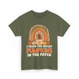 I Teach The Cutest Pumpkins Fall T-Shirt - Military Green