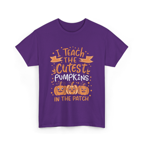 I Teach the Cutest Pumpkins Teacher T-Shirt - Purple