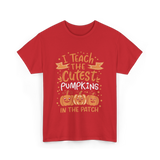 I Teach the Cutest Pumpkins Teacher T-Shirt - Red