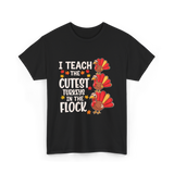 I Teach The Cutest Turkeys Teacher T-Shirt - Black