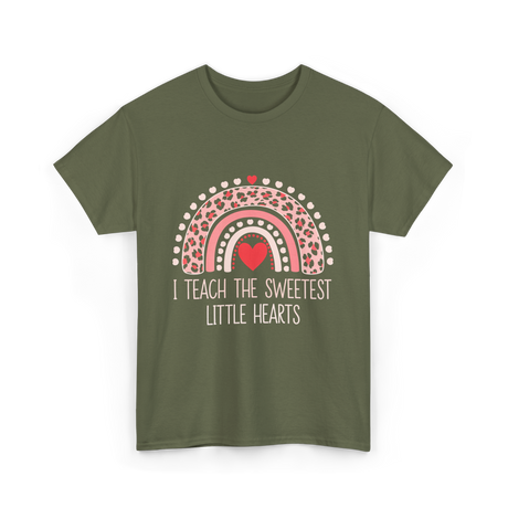 I Teach The Sweetest Hearts Teacher T-Shirt - Military Green