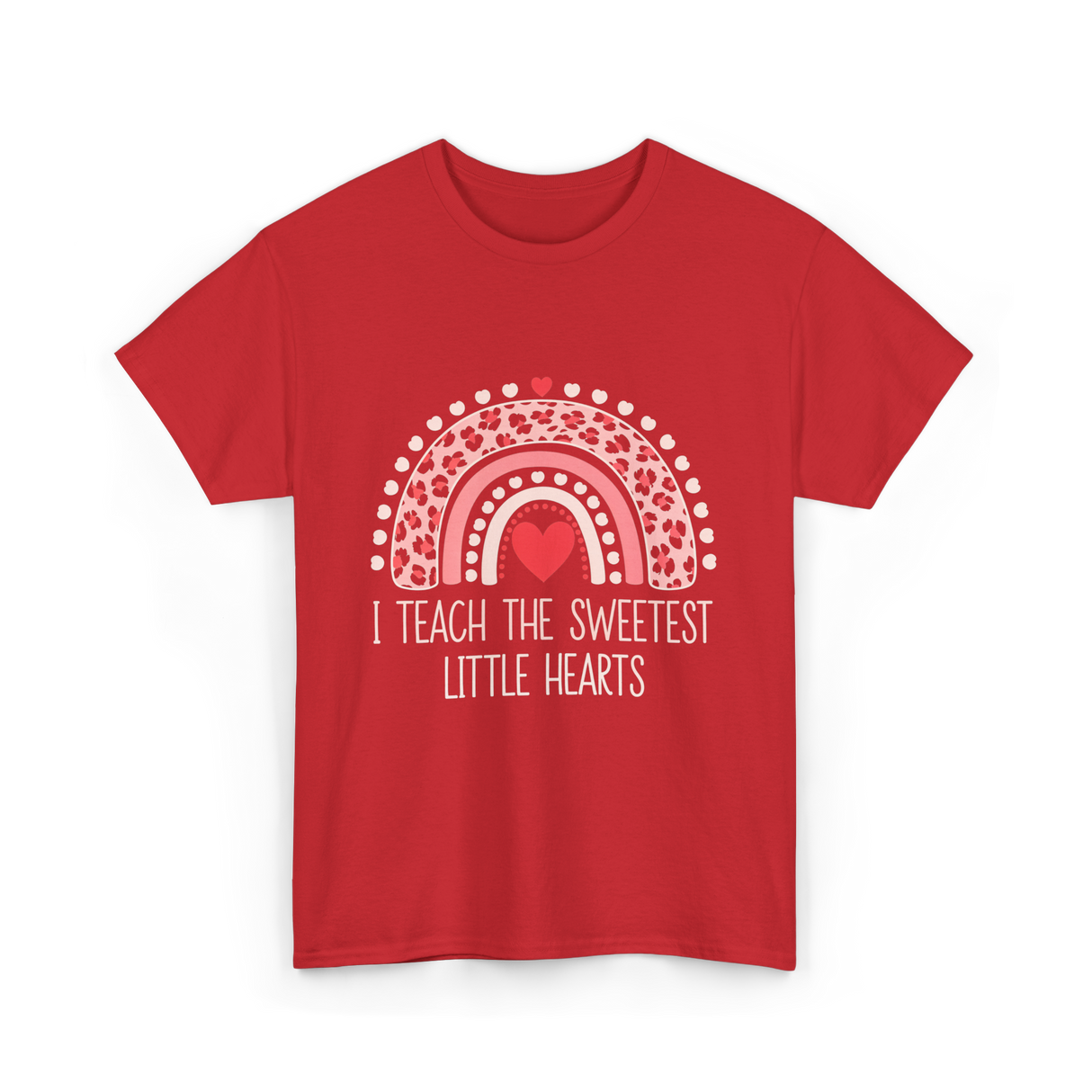 I Teach The Sweetest Hearts Teacher T-Shirt - Red